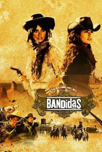 دانلود فیلم Bandidas 2006105706-1363249356