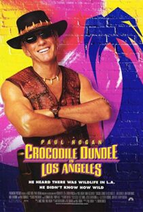 دانلود فیلم Crocodile Dundee in Los Angeles 2001105912-149844901