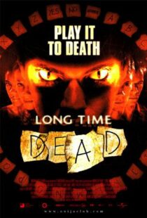 دانلود فیلم Long Time Dead 2002105978-1579525427