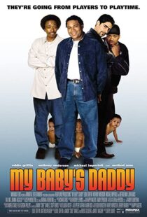 دانلود فیلم My Baby’s Daddy 2004103474-1065630192