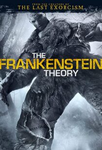 دانلود فیلم The Frankenstein Theory 2013107692-967377032