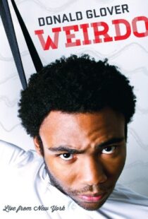 دانلود فیلم Donald Glover: Weirdo 2012109469-1240537867