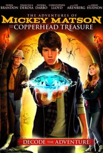 دانلود فیلم The Adventures of Mickey Matson and the Copperhead Treasure 2012107516-650851974