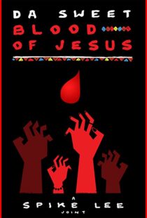 دانلود فیلم Da Sweet Blood of Jesus 2014107913-1452134965