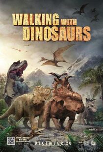 دانلود انیمیشن Walking with Dinosaurs 3D 2013109387-1595768372