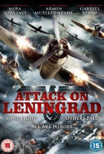 دانلود فیلم Attack on Leningrad 2009105743-2009529114