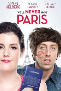 دانلود فیلم We’ll Never Have Paris 2014108019-601413470