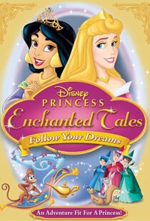 دانلود انیمیشن Disney Princess Enchanted Tales: Follow Your Dreams 2007106377-574180106