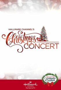 دانلود فیلم Hallmark Channel’s Christmas Concert 2019102207-324473028