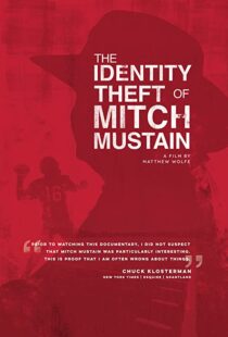 دانلود مستند The Identity Theft of Mitch Mustain 2013102680-1584182555