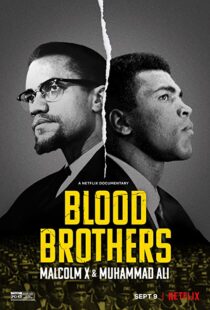 دانلود مستند Blood Brothers: Malcolm X & Muhammad Ali 2021107786-68940230