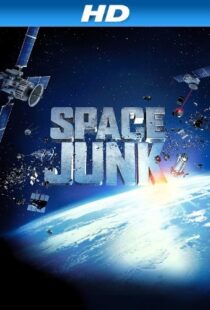 دانلود مستند Space Junk 3D 2012110288-398569423