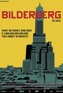 دانلود مستند Bilderberg: The Movie 2014103546-59173953