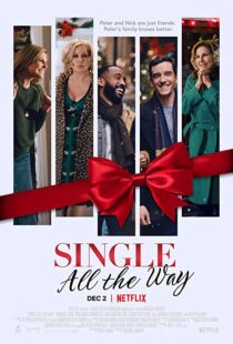 دانلود فیلم Single All the Way 2021101935-1820471129