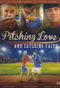 دانلود فیلم Pitching Love and Catching Faith 2015104511-1192056965