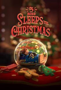 دانلود انیمیشن 5 More Sleeps ’til Christmas 2021109095-633231787