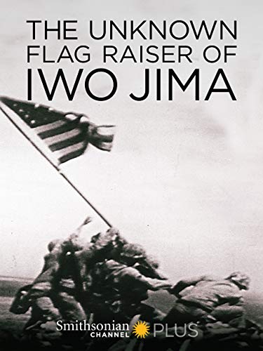 دانلود مستند The Unknown Flag Raiser of Iwo Jima 2016