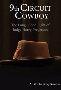 دانلود مستند 9th Circuit Cowboy: The Long, Good Fight of Judge Harry Pregerson 2021101202-1451683495