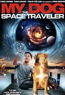 دانلود فیلم My Dog the Space Traveler 2014101380-750063006