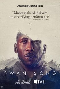 دانلود فیلم Swan Song 2021107138-1078976036