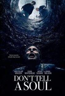 دانلود فیلم Don’t Tell a Soul 2020100598-1408629211