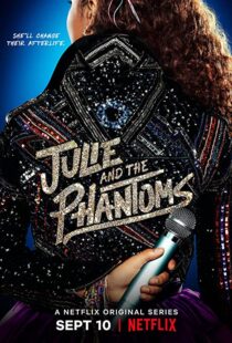 دانلود سریال Julie and the Phantoms112169-2097509766