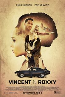 دانلود فیلم Vincent N Roxxy 2016111065-290832343