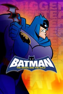 دانلود انیمیشن Batman: The Brave and the Bold115073-512103923