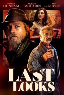 دانلود فیلم Last Looks 2021115043-1334926184