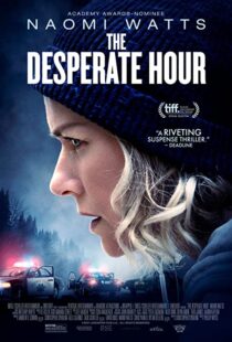 دانلود فیلم The Desperate Hour 2021116207-1374210337