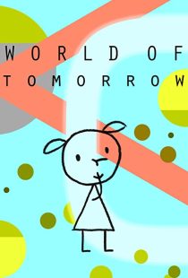 دانلود انیمیشن World of Tomorrow 2015199016-1778835552