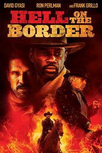 دانلود فیلم Hell on the Border 201932188-26322440