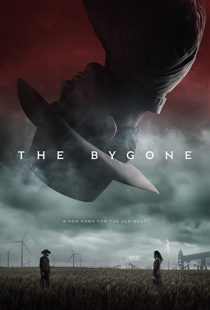 دانلود فیلم The Bygone 201930678-1140736251