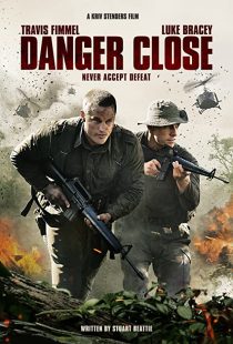 دانلود فیلم Danger Close 201929719-1155200267