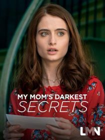 دانلود فیلم My Mom’s Darkest Secrets 201931078-1341656363