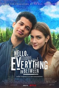 دانلود فیلم Hello, Goodbye and Everything in Between 2022228517-7480640