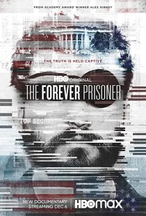 دانلود مستند The Forever Prisoner 2021233427-1001503042