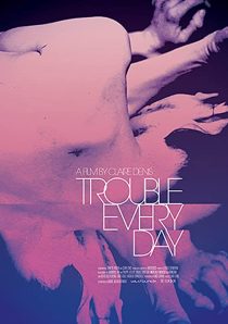 دانلود فیلم Trouble Every Day 2001253366-418485030