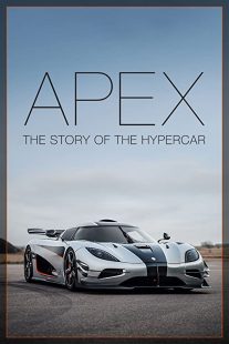 دانلود مستند Apex: The Story of the Hypercar 2016254104-2082383648