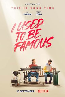 دانلود فیلم I Used to Be Famous 2022259618-718895733