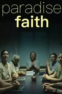 دانلود فیلم Paradise: Faith 2012273745-894495574