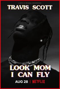 دانلود مستند Travis Scott: Look Mom I Can Fly 2019271670-684528279