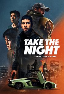 دانلود فیلم Take the Night 2022274656-1703403977