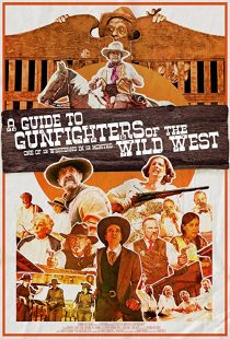 دانلود فیلم A Guide to Gunfighters of the Wild West 2021271925-1431776415