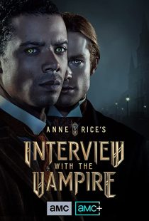 دانلود سریال Anne Rice’s Interview with the Vampire275680-915720381