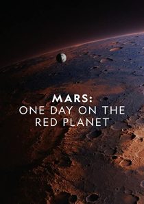 دانلود مستند Mars: One Day on the Red Planet 2020275469-1182145870