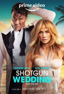 دانلود فیلم Shotgun Wedding 2022313261-849838358