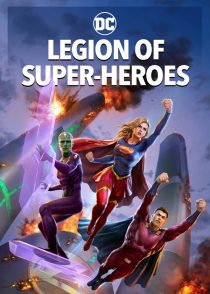 دانلود انیمیشن Legion of Super-Heroes 2023316229-1822413207