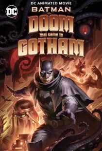 دانلود انیمیشن Batman: The Doom That Came to Gotham 2023324382-874235898