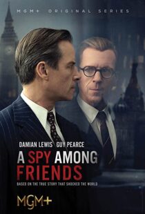 دانلود سریال A Spy Among Friends324689-1686977342